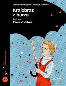 Krajobraz z burzą. Bajka o Pawle Mykietynie - Jarosław Mikołajewski [KSIĄŻKA]