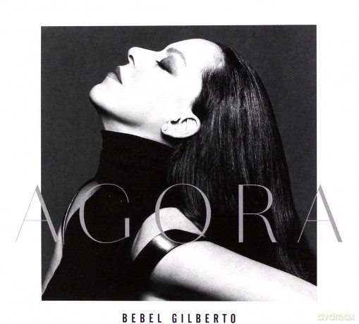 Bebel Gilberto: Agora  [CD]