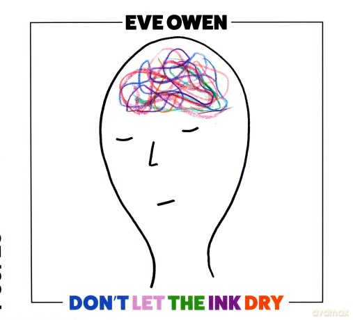 Eve Owen: Don't Let The Ink Dry (digipack) [CD]