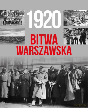 1920 Bitwa Warszawska - Tymoteusz Pawłowski [KSIĄŻKA]