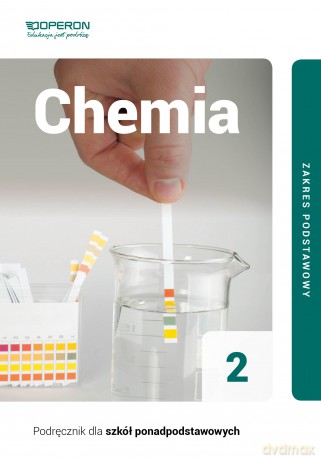 Chemia podręcznik 2 liceum i technikum zakres podstawowy - Irena Bylińska [KSIĄŻKA]