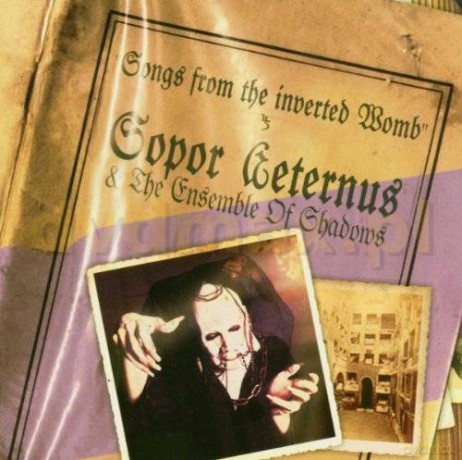 Sopor Aeternus: Songs From The Inverted Womb [CD]