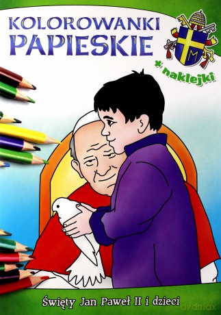 Kolorowanki papieskie. Święty Jan Paweł II i dzieci - Anna Wiśnicka, Ireneusz Korpyś [KSIĄŻKA]