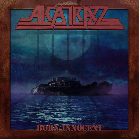 Alcatrazz: Born Innocent [CD]
