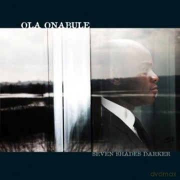 Ola Onabule: Seven Shades Darker [CD]