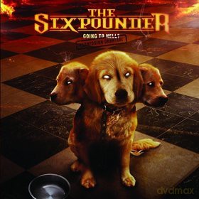 Sixpounder: Going To Hell - Permission Granted! [CD]