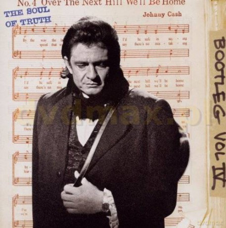 Johnny Cash: Bootleg Vol. IV: The Soul Of Truth [2CD]