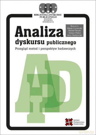 Analiza dyskursu publicznego [KSIĄŻKA]