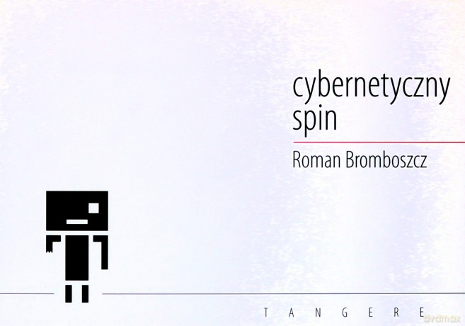 Cybernetyczny spin - Brombosz Roman [KSIĄŻKA]