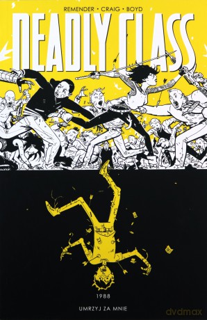 Deadly Class (Tom 4) - Remender Rick [KOMIKS]