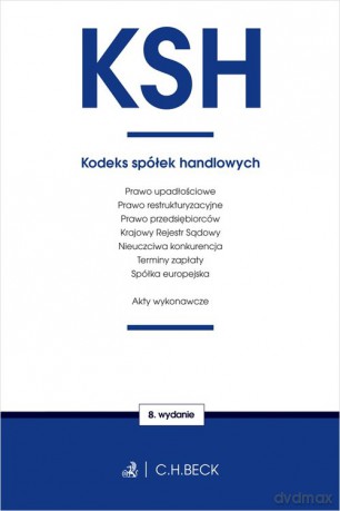 Kodeks spółek handlowych oraz ustawy towarzyszące [KSIĄŻKA]