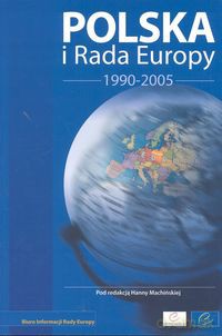 Polska i Rada Europy 1990-2005 [KSIĄŻKA]