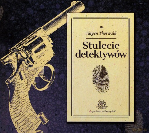 Stulecie detektywów - Thorwald Jurgen [AUDIOBOOK]