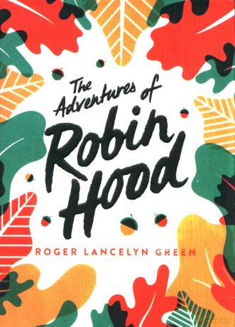 The Adventures of Robin Hood - Lancelyn Green Roger [KSIĄŻKA]