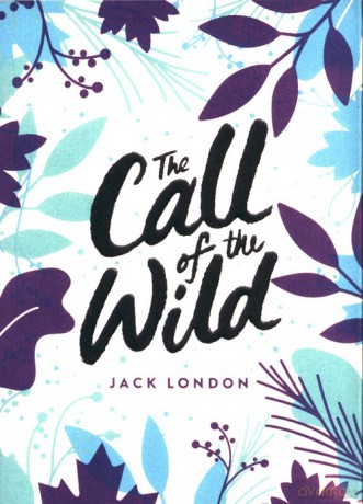 The Call of the Wild - London Jack [KSIĄŻKA]
