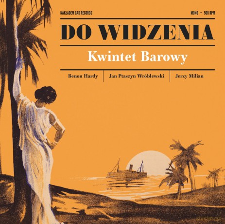 Kwintet Barowy: Do Widzenia [CD]