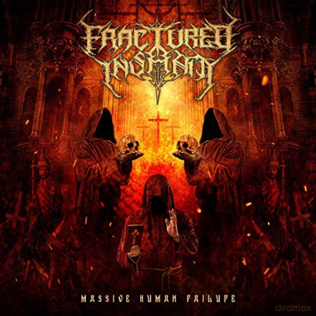 Fractured Insanity: Massive Human Failure [CD]