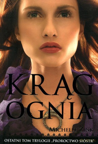 Krąg ognia - Michelle Zink [KSIĄŻKA]