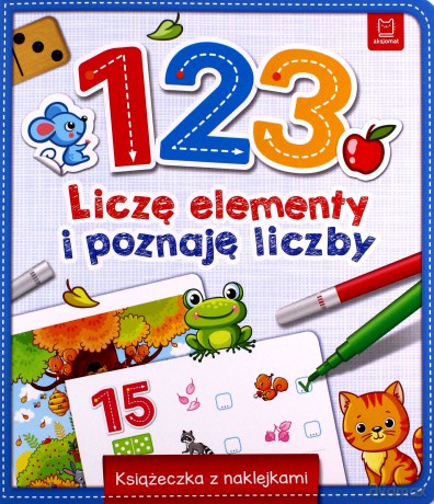 1, 2, 3 - Liczę elementy i poznaję liczby. Książeczka z naklejkami [KSIĄŻKA]