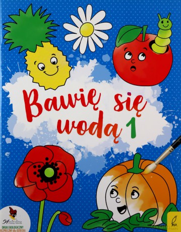 Bawię się wodą 1 [KSIĄŻKA]