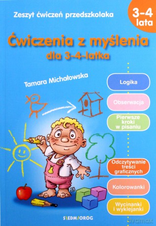Ćwiczenia z myślenia dla 3-4 latka - Tamara Michałowska [KSIĄŻKA]