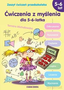 Ćwiczenia z myślenia dla 5-6 latka - Tamara Michałowska [KSIĄŻKA]