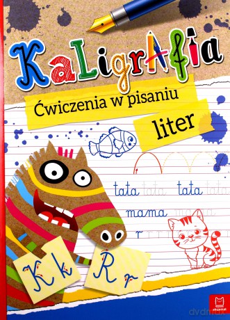 Kaligrafia Ćwiczenia w pisaniu liter [KSIĄŻKA]