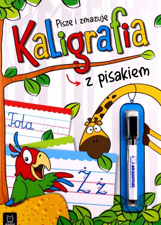 Kaligrafia z pisakiem. Piszę i zmazuję [KSIĄŻKA]