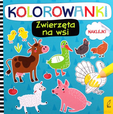Kolorowanki z naklejkami. Zwierzęta na wsi [KSIĄŻKA]