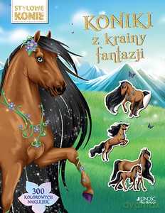 Koniki z krainy fantazji [KSIĄŻKA]