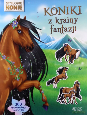 Koniki z krainy fantazji [KSIĄŻKA]