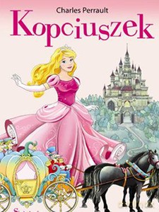 Kopciuszek - Perraul Charles [KSIĄŻKA]