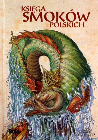 Ksiega smoków polskich - Bartłomiej Sala [KSIĄŻKA]