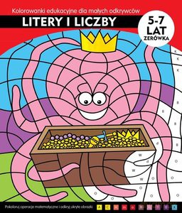 Litery i liczby. Kolorowani edukacyjne dla małych odkrywców 5-7 lat - Jarosław Żukowski [KSIĄŻKA]