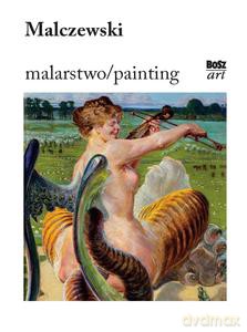 Malczewski. Malarstwo - Dorota Suchocka [KSIĄŻKA]