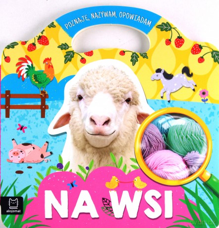Na wsi - Poznaję, nazywam, opowiadam [KSIĄŻKA]