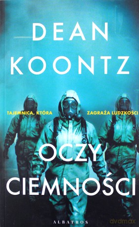 Oczy ciemności - Dean Koontz [KSIĄŻKA]