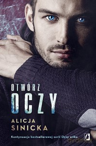 Otwórz oczy - Alicja Sinicka [KSIĄŻKA]