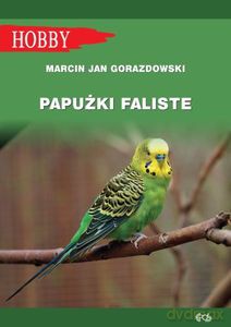 Papużki faliste - Marcin Jan Gorazdowski [KSIĄŻKA]