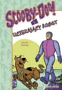 Scooby-Doo! I Uciekający Robot - Gelsey
przeł. Adam Zabokrzycki James [KOMIKS]