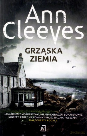 Seria szetlandzka (Tom 7) Grząska ziemia - Ann Cleeves [KSIĄŻKA]