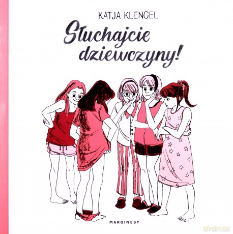 Słuchajcie dziewczyny! - Katja Klengel [KSIĄŻKA]