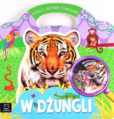 W dżungli - Poznaję, nazywam, opowiadam [KSIĄŻKA]