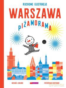Warszawa Piżamorama - Frédérique Bertrand, Michaël Leblond [KSIĄŻKA]