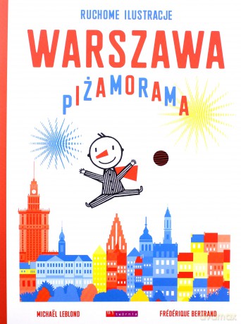 Warszawa Piżamorama - Frédérique Bertrand, Michaël Leblond [KSIĄŻKA]