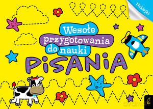 Wesołe przygotowania do nauki pisania [KSIĄŻKA]