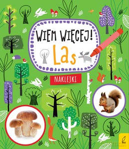 Wiem więcej! Las [KSIĄŻKA]