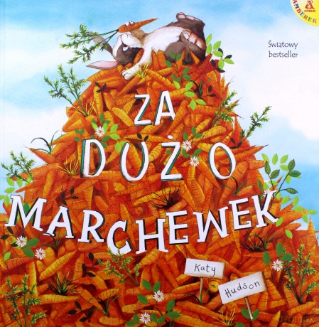 Za dużo marchewek (wyd. 3/2020) - Katy Hudson [KSIĄŻKA]