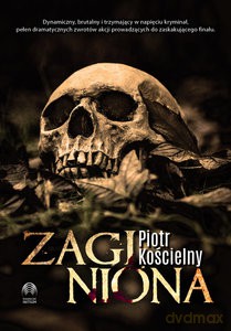 Zaginiona - Piotr Kościelny [KSIĄŻKA]