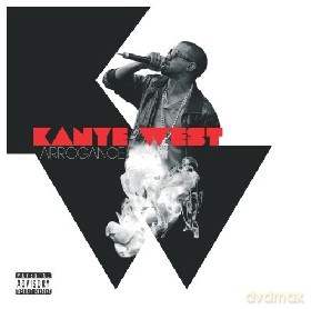 Kanye West: Arrogance [CD]